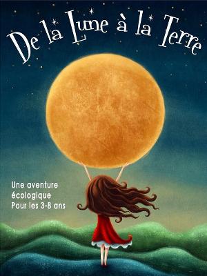 DE LA LUNE À LA TERRE