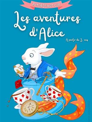 LES AVENTURES D'ALICE