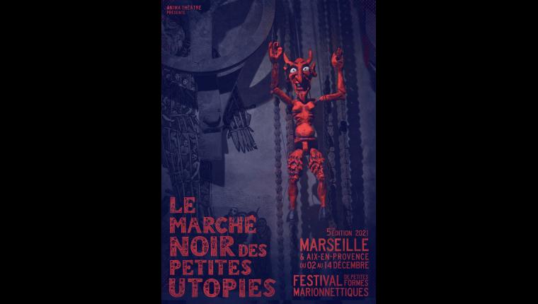 Festival Le Marché noir des petites Utopies